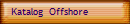 Katalog  Offshore