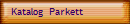 Katalog  Parkett